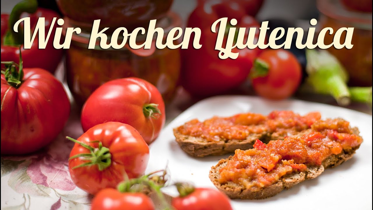 Tomaten einkochen mit Auberginen und Paprika, Lutenica Rezept | Tomaten einkochen