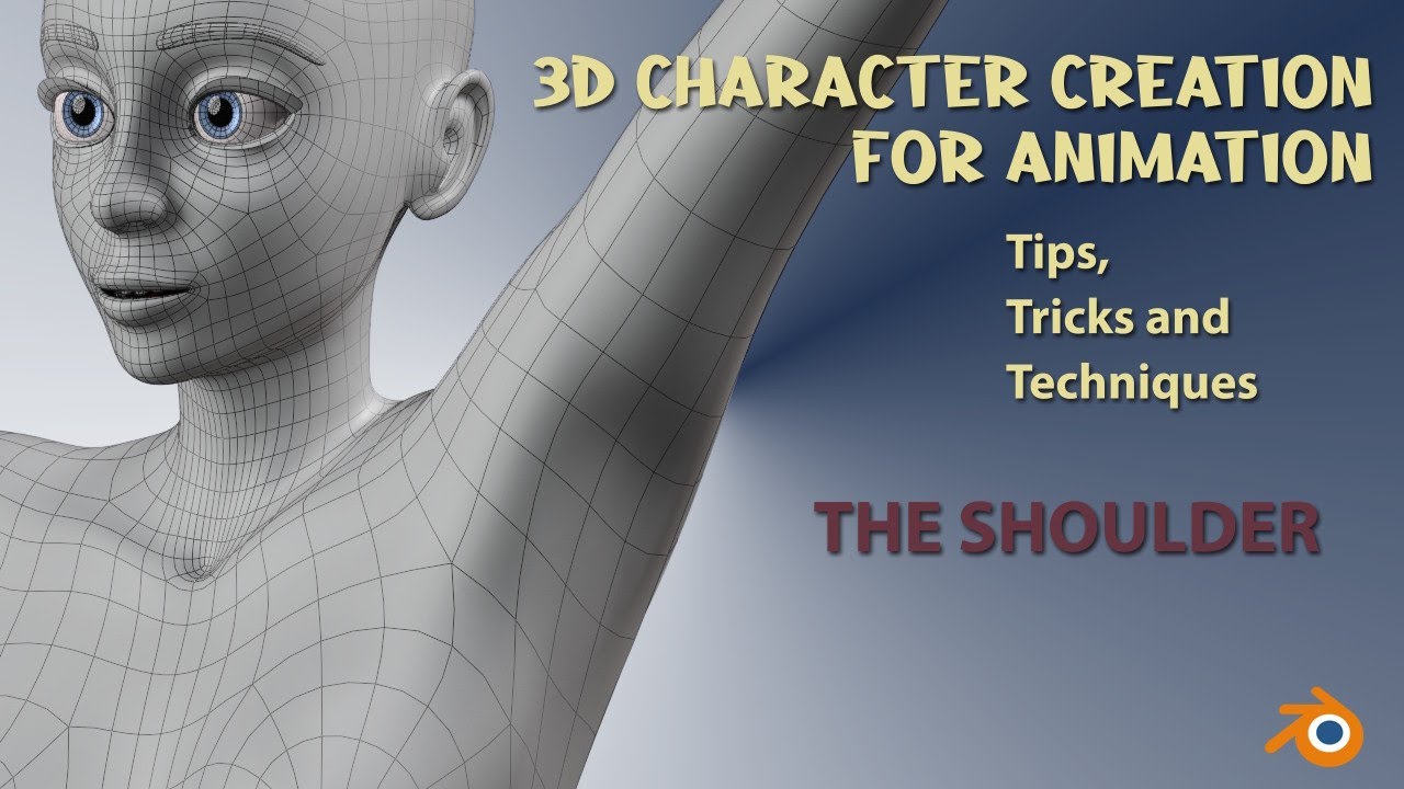 3D Character Creation for Animation - The Shoulder