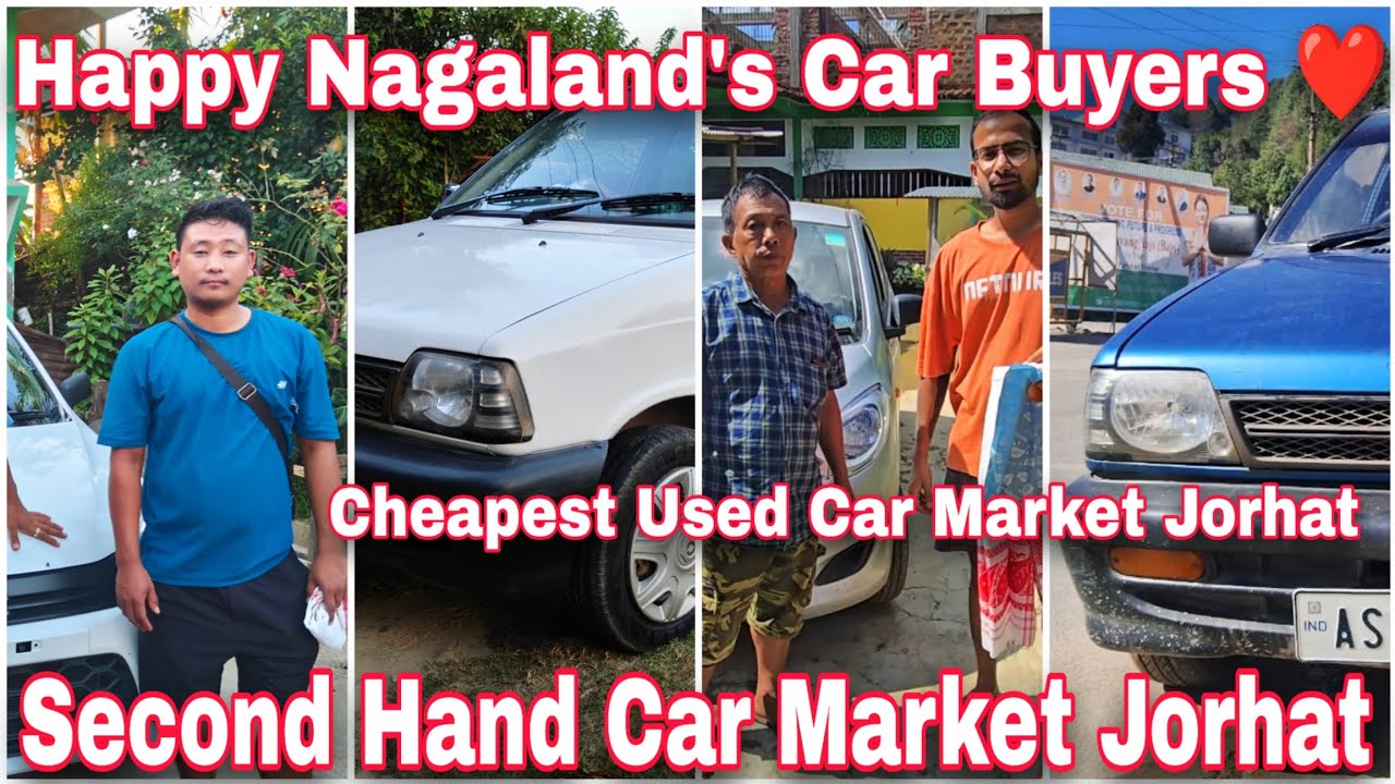 Cheapest Second Hand Car Market Assam | Happy Nagaland Customer | Low Budget Used Car Market Jorhat 