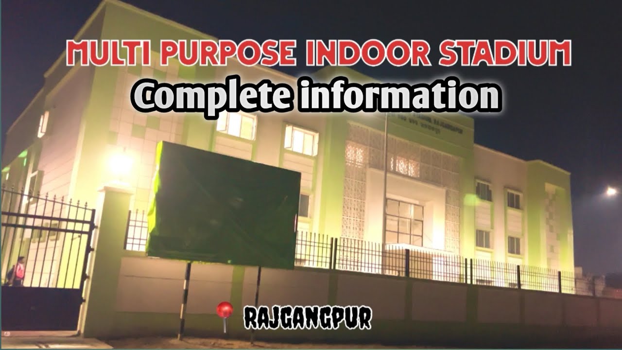 Multi Purpose Indoor Stadium // 📍Rajgangpur // Complete Information Video