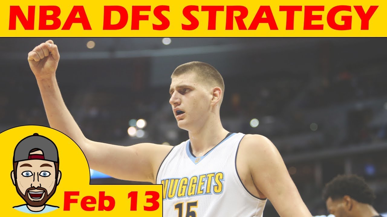 NBA DFS Projections & Strategy | Tuesday 2/13 | FanDuel & DraftKings