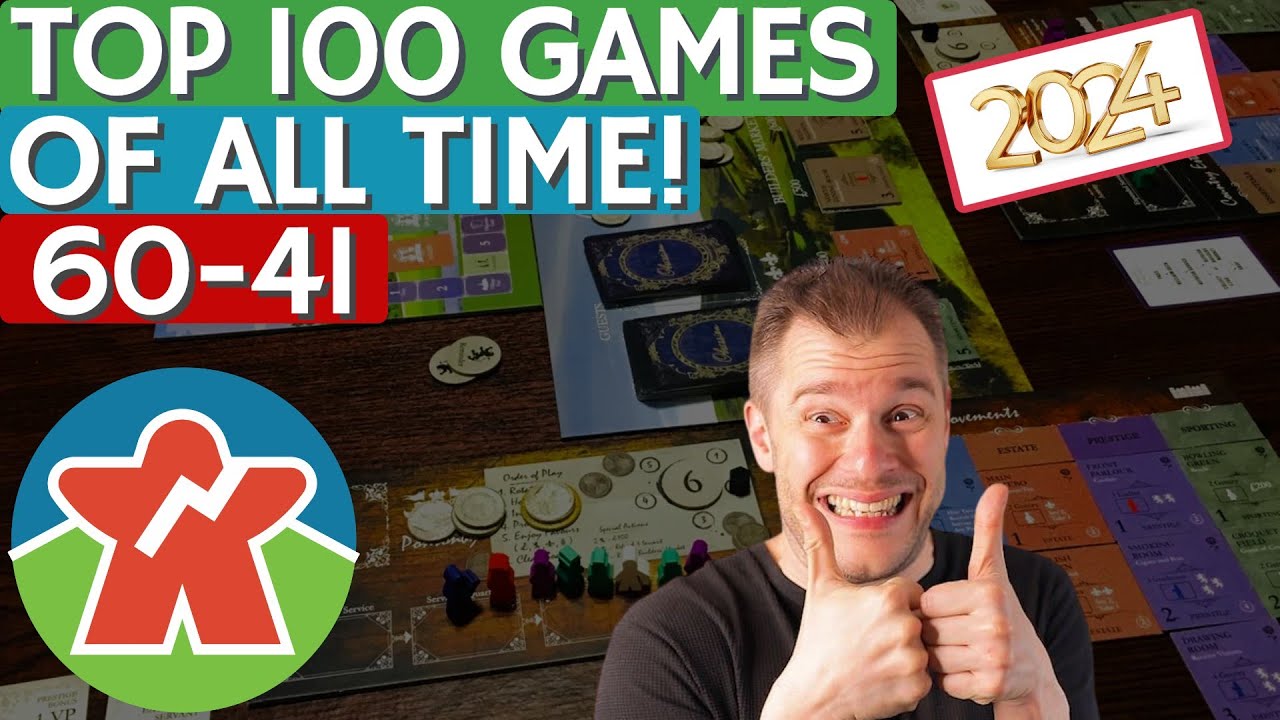 Top 100 Board Games Of All Time! (2024) - (60-41)