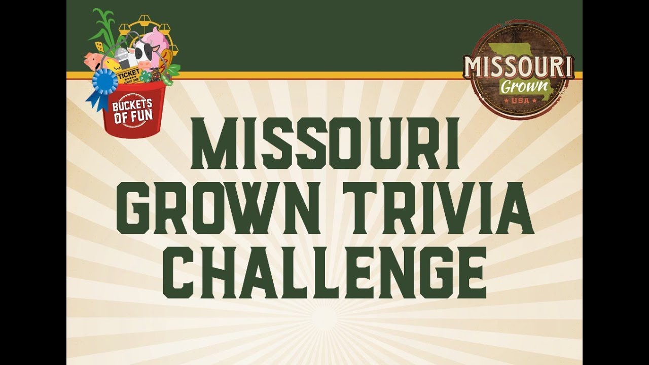 Missouri Grown Trivia Challenge - Aug 19