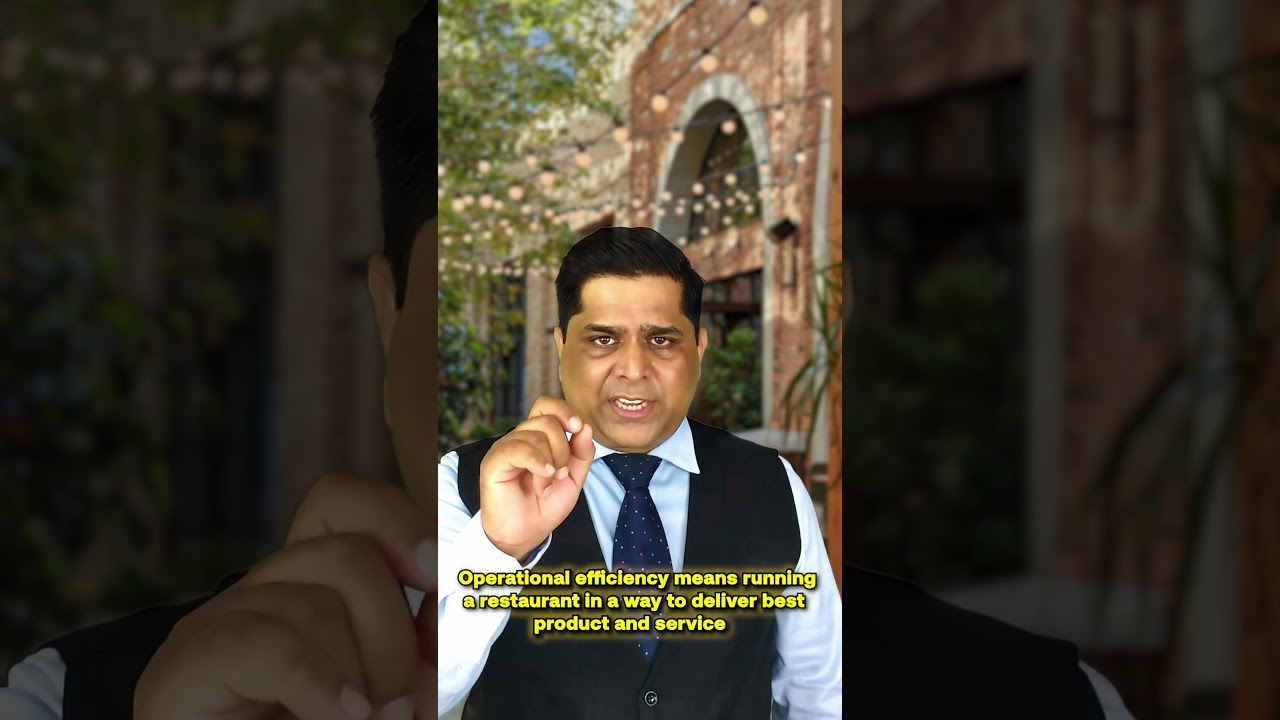 What is Operational efficiency in a restaurant | Sanjay Jha #operationalefficiency