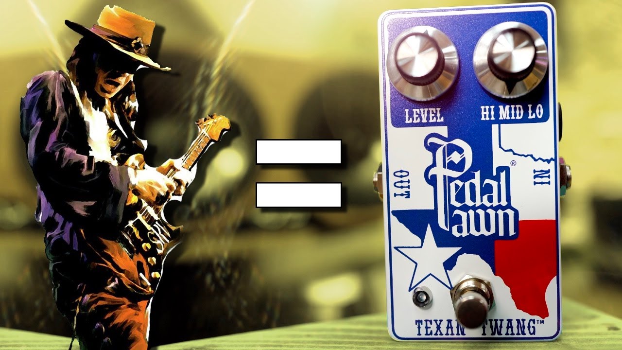 Tones from the Lonestar State! Pedal Pawn Texas Twang Review