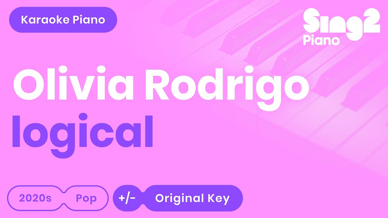 Olivia Rodrigo - logical (Karaoke Piano)