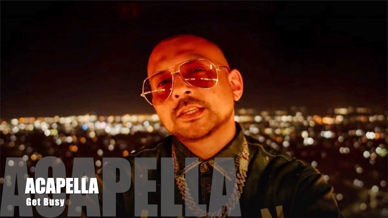 Get Busy - SEAN PAUL (Acapella)