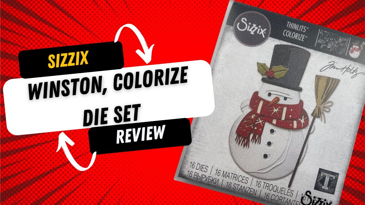 Sizzix Winston Colorize Die Set Review