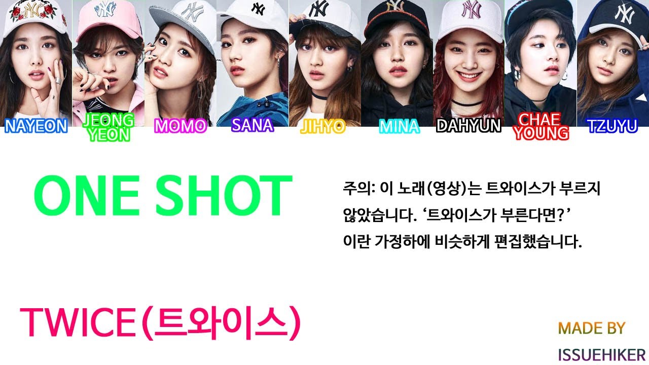 How would TWICE sing B.A.P(BAP) - One Shot(color coded)?
