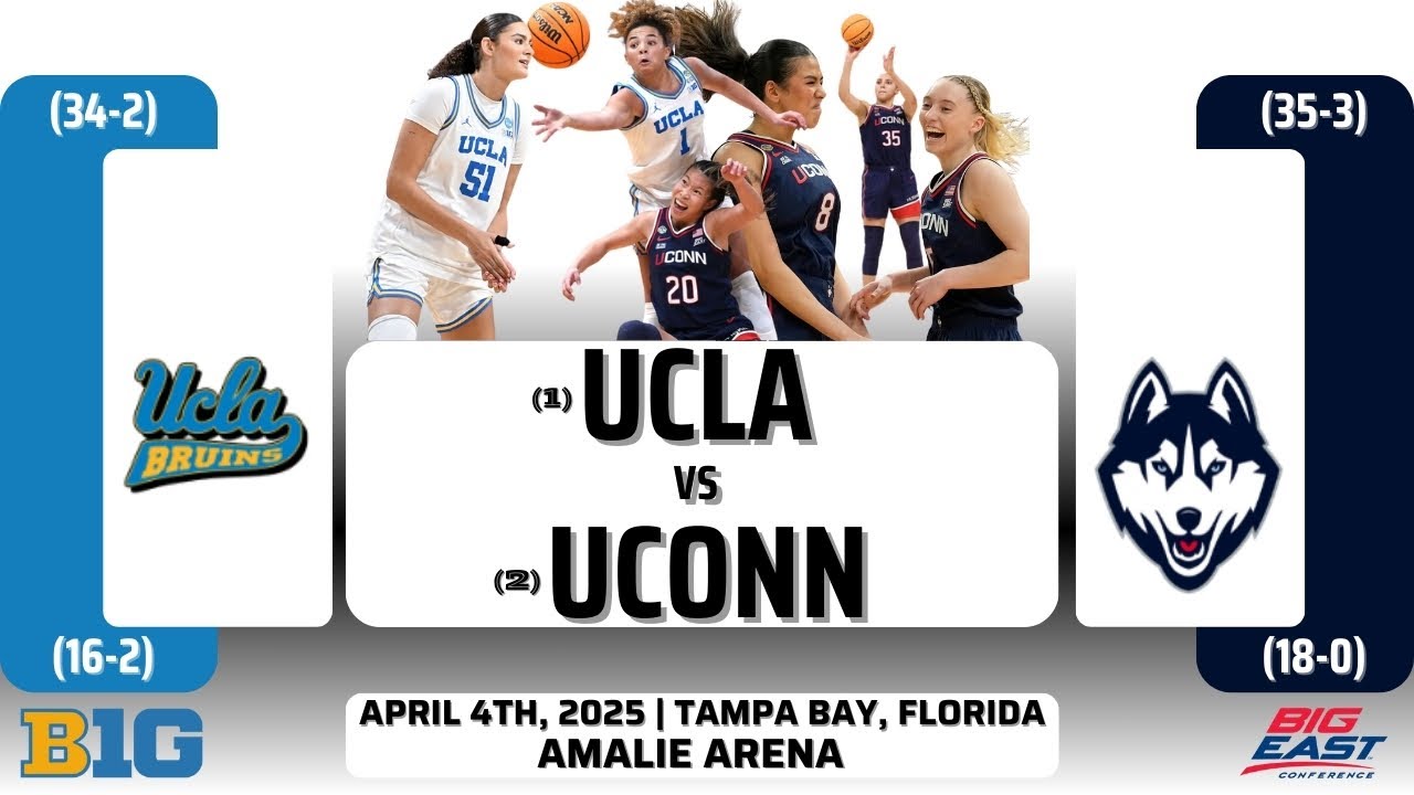 (1) UCLA vs (2) UConn | NCAA Tournament: Final Four | 4.4.25