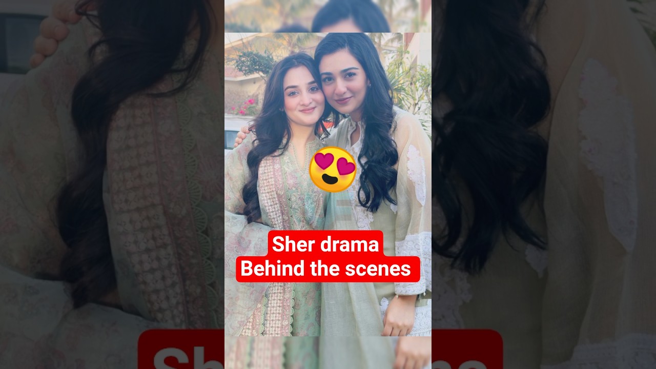 Sher drama Episode 29 30 31 32 bts - behind the scenes #sherdrama #trending #danishtaimoor #sarakhan