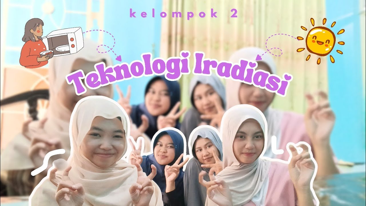 Kelompok 2 | Teknologi Iradiasi | Alami  dan Buatan