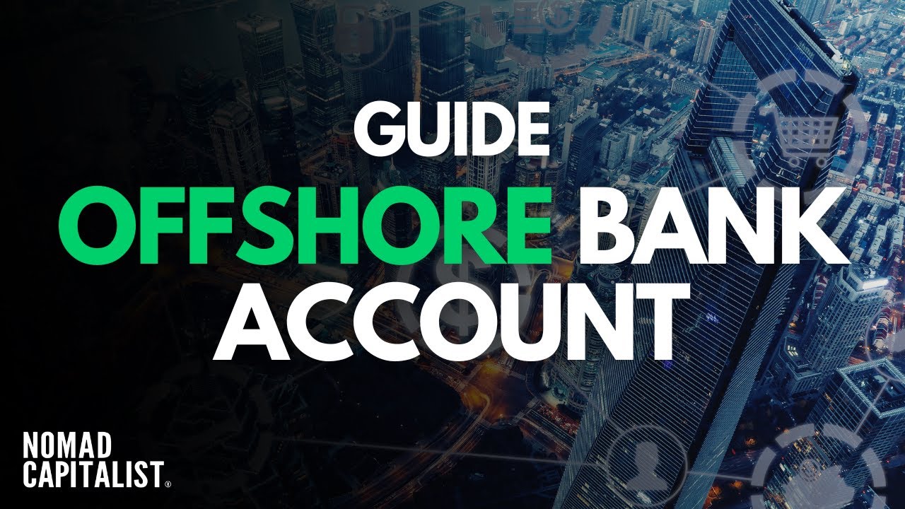 What is An Offshore Bank Account?