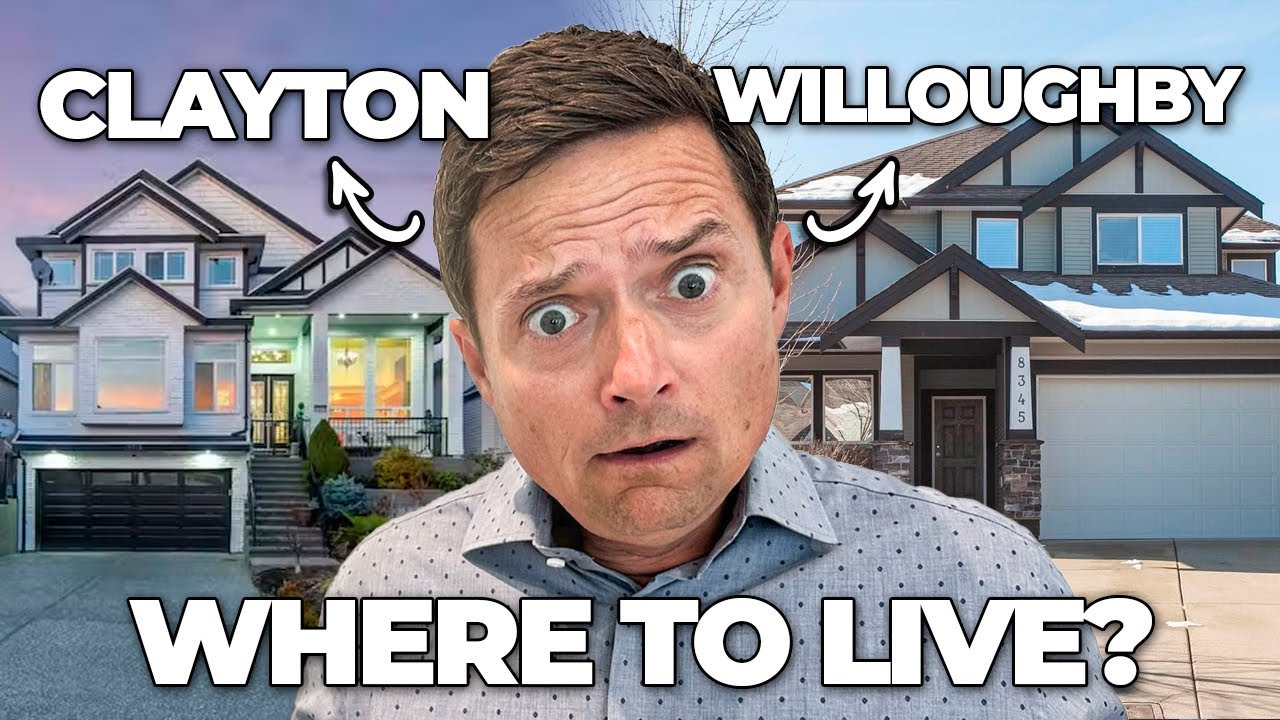 Clayton vs Willoughby: Which is the Right Neighborhood for You? (Surrey vs Langley BC)