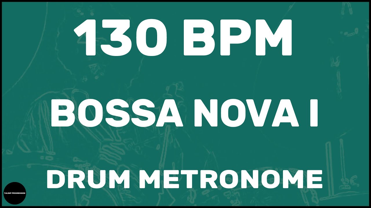 Bossa Nova | метроном | 130 BPM