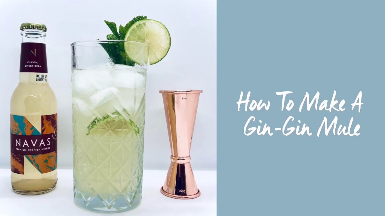 How to Make a Gin-Gin Mule - Cocktail Recipe