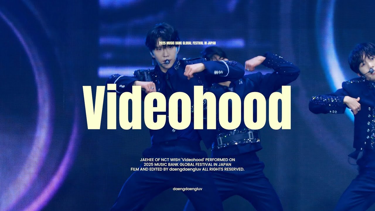 251214 MUSIC BANK GLOBAL FESTIVAL IN JAPAN Videohood 재희 JAEHEE ver.