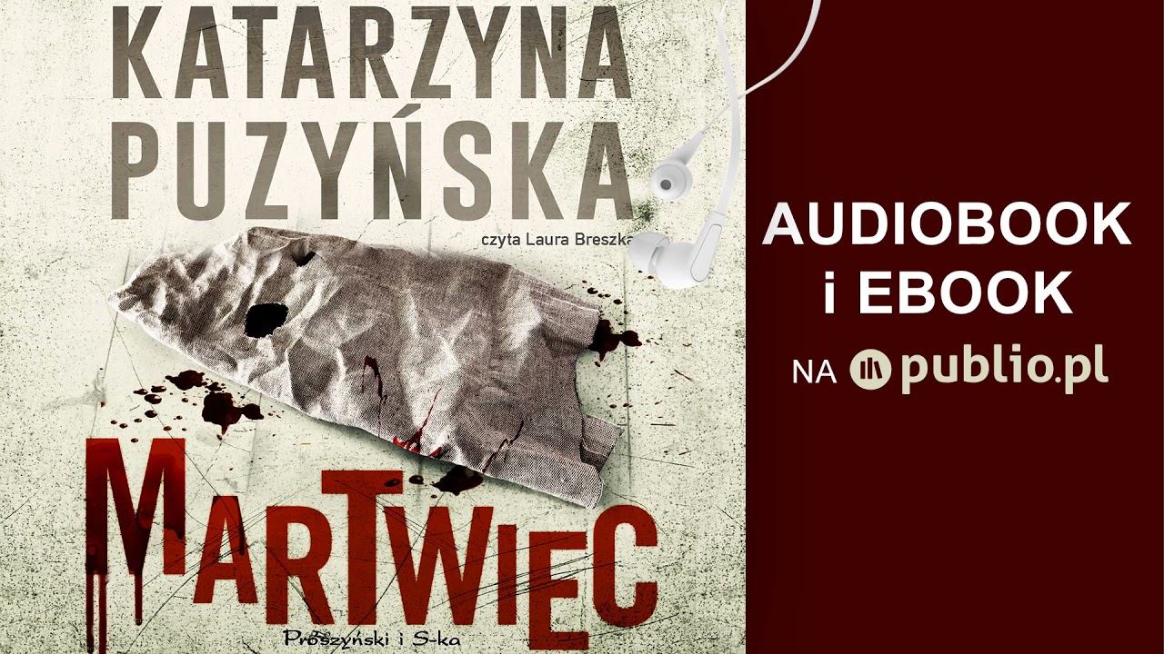 Martwiec. Katarzyna Puzyńska. Audiobook PL