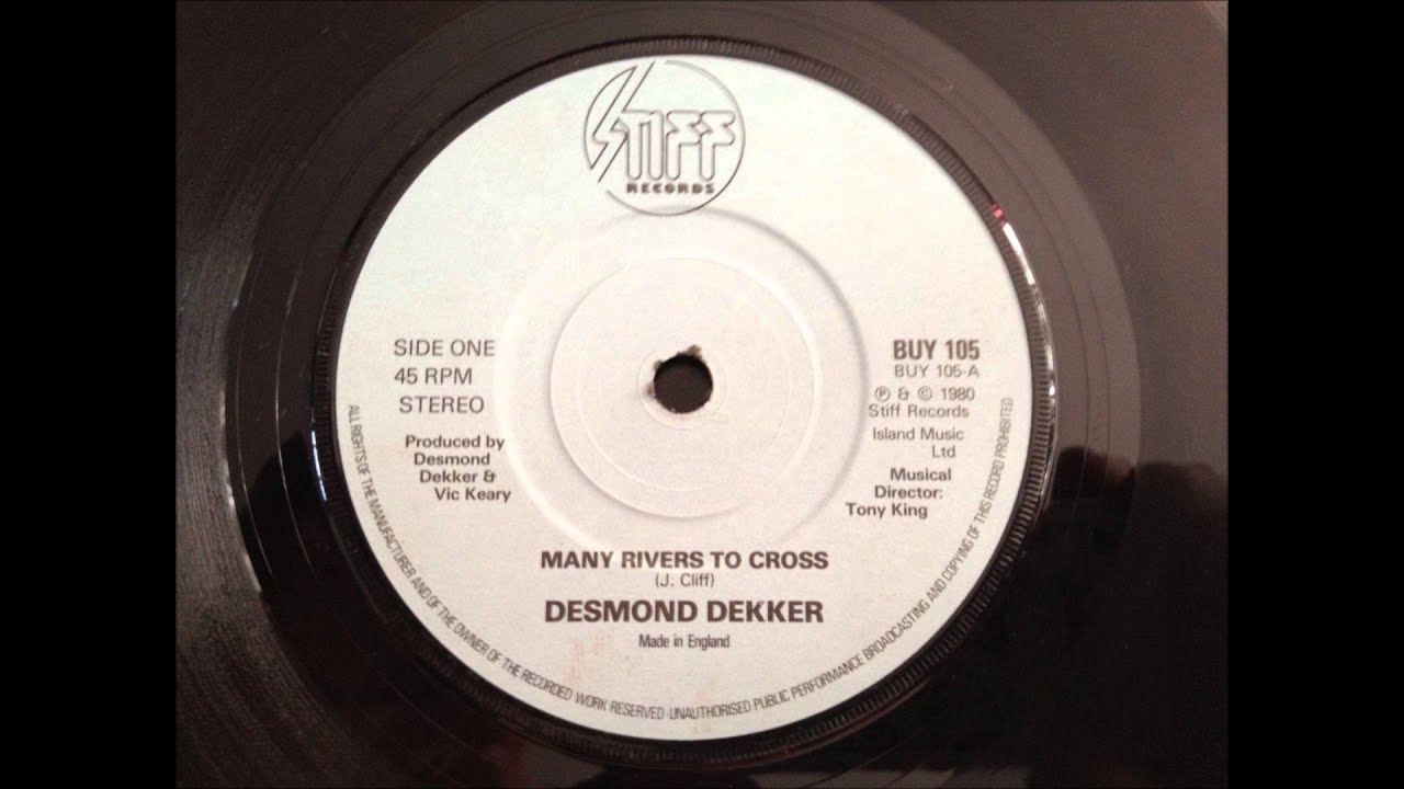 Desmond Dekker -  Many Rivers to Cross