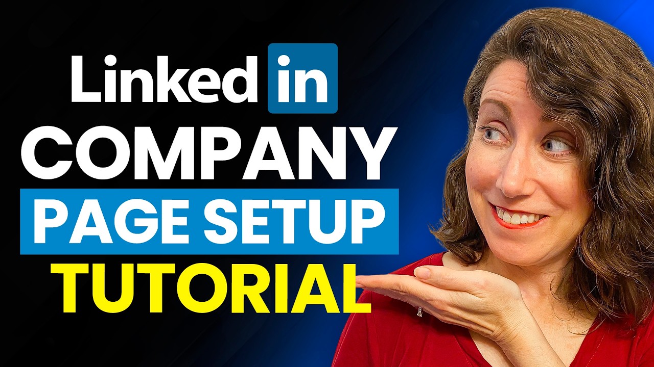 How to Create a Stand-Out LINKEDIN COMPANY PAGE