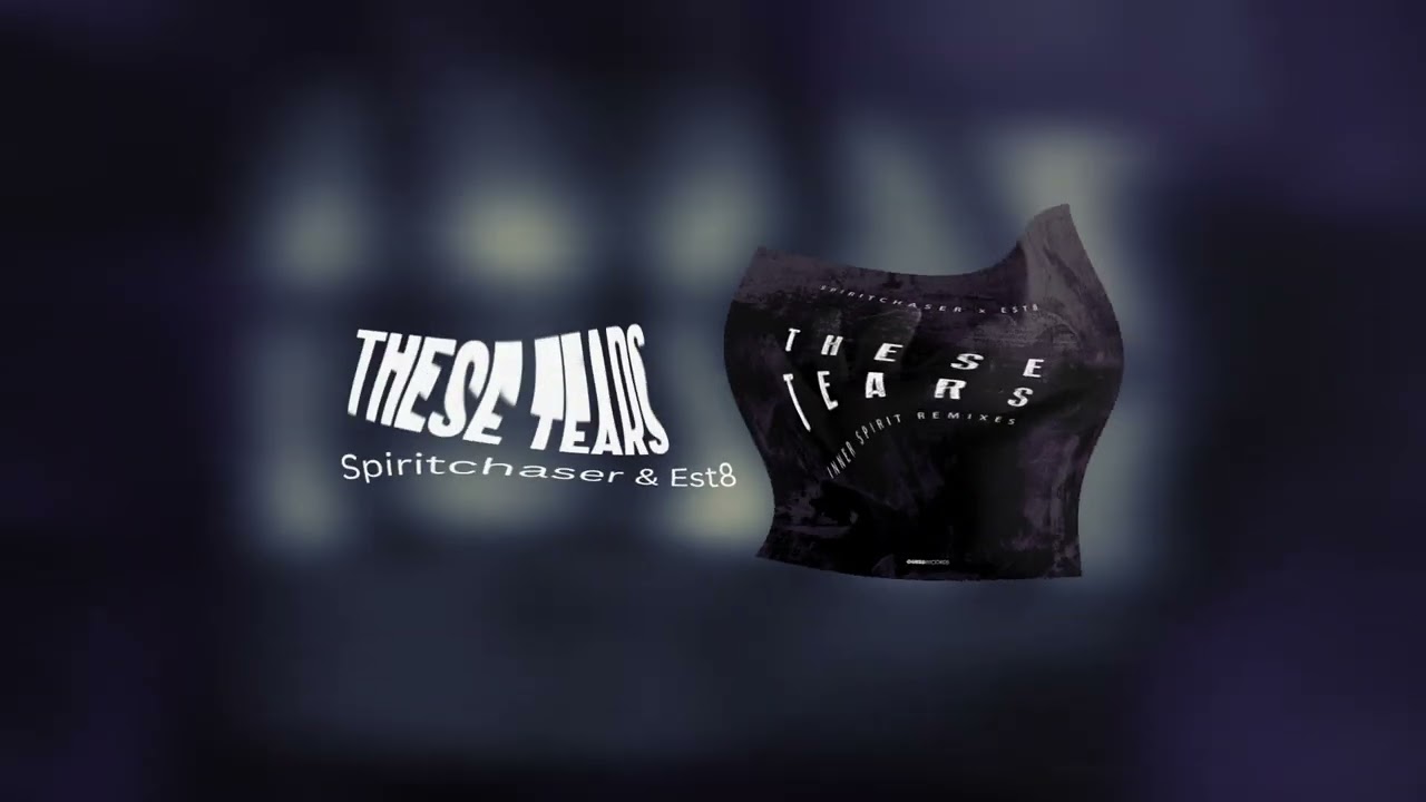 Spiritchaser and Est8 - These Tears (InnerSt8 Rebeat)