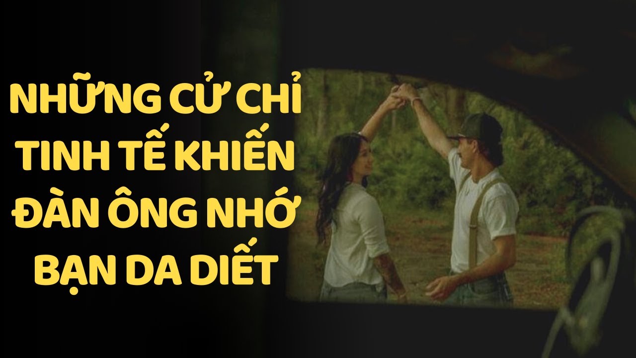Osho: Những Cử Chỉ Tinh Tế Khiến Đàn Ông Nhớ Bạn Da Diết