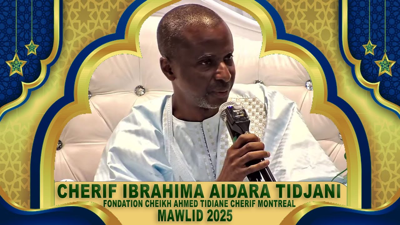 FCATC MONTREAL / WAXTAANU CHERIF IBRAHIMA AIDARA TIDJANI A MONTREAL CANADA/ MAWLID 2025