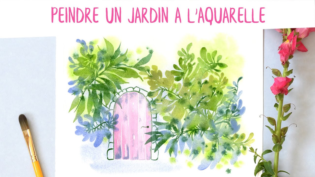 Tutoriel aquarelle : peindre un jardin