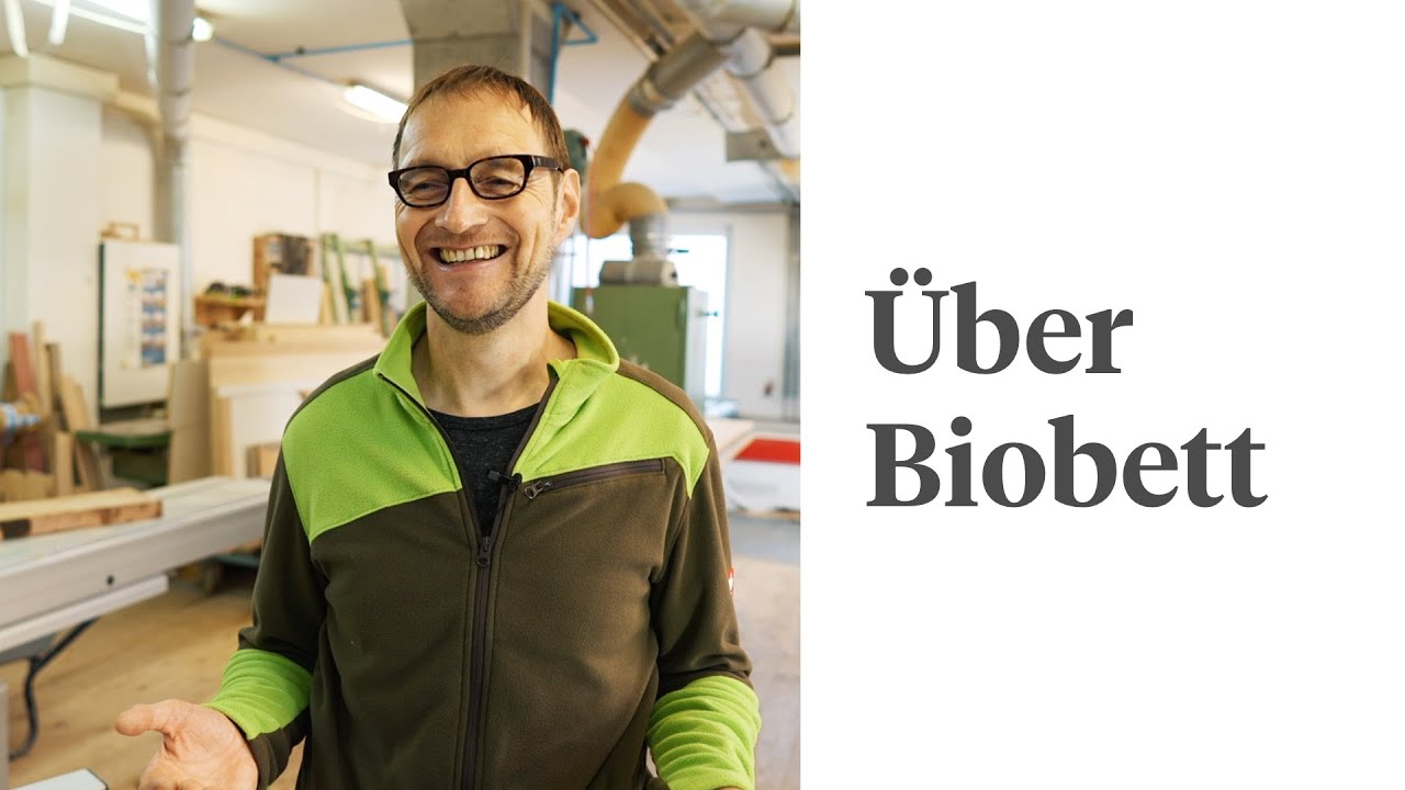 &Uuml;ber Biobett | Das ist Biobett | Tischlermeister Peter Grube stellt sich vor