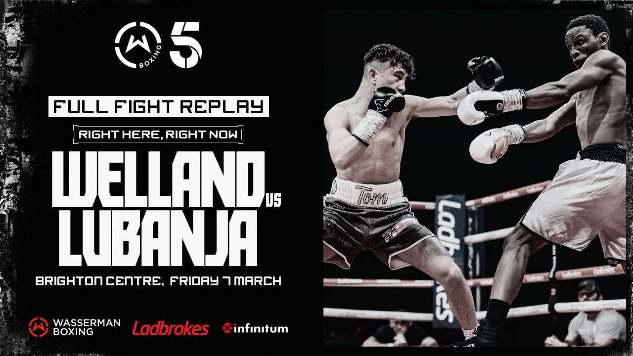 FULL FIGHT | WELLAND Vs ALLY LUBANJA | #EubankMcKenna