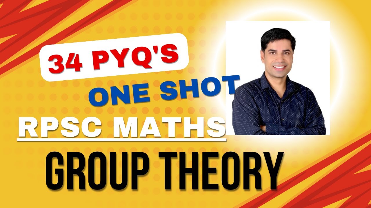 Group Theory Mathematics | One Shot | RPSC PYQ's