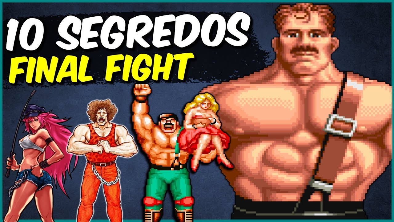 10 SEGREDOS e CURIOSIADES sobre os jogos FINAL FIGHT