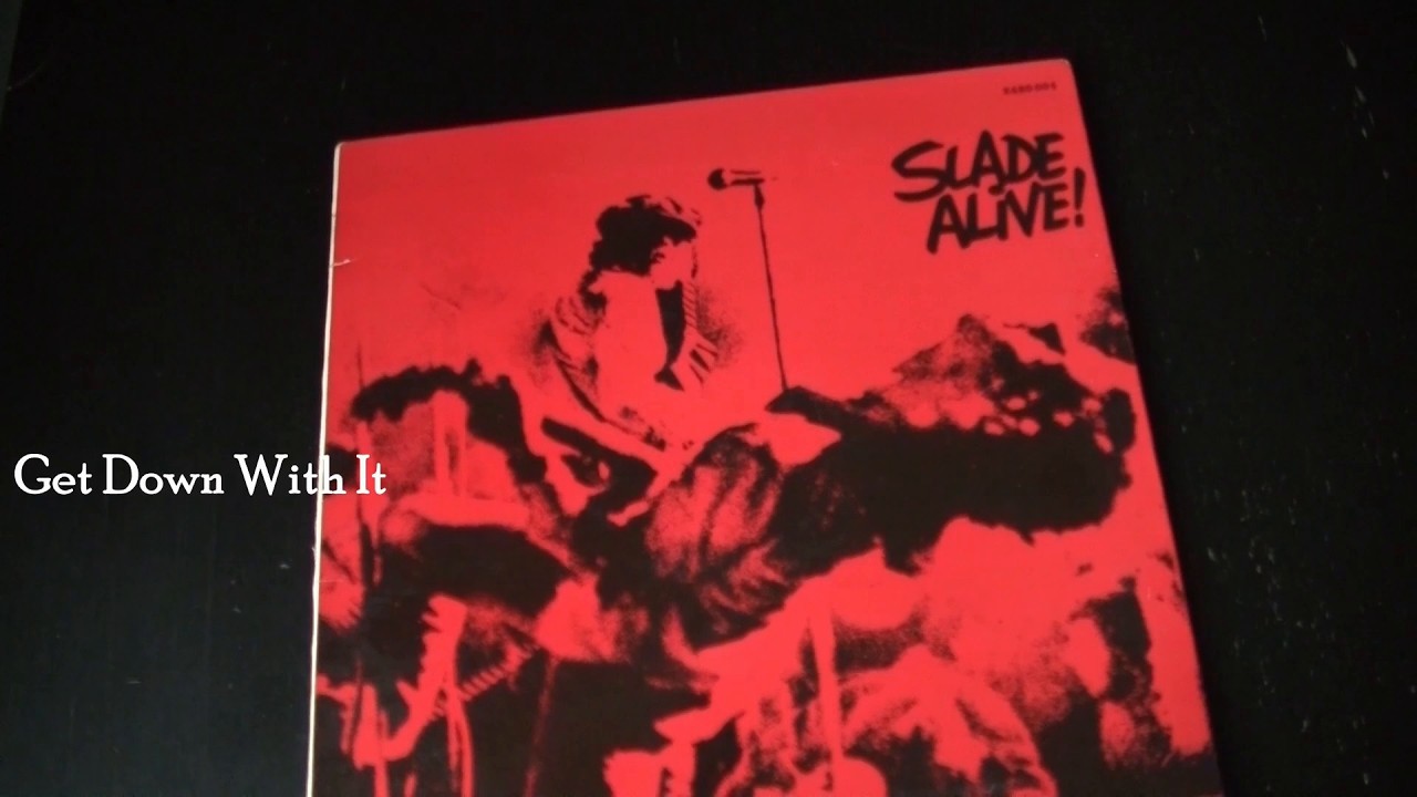 Slade - Alive! - Full Album