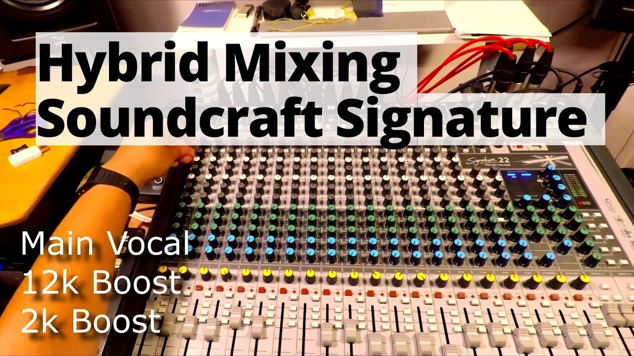 Hybrid Mixing (GoPro POV) 2 | Soundcraft Signature 22 MTK