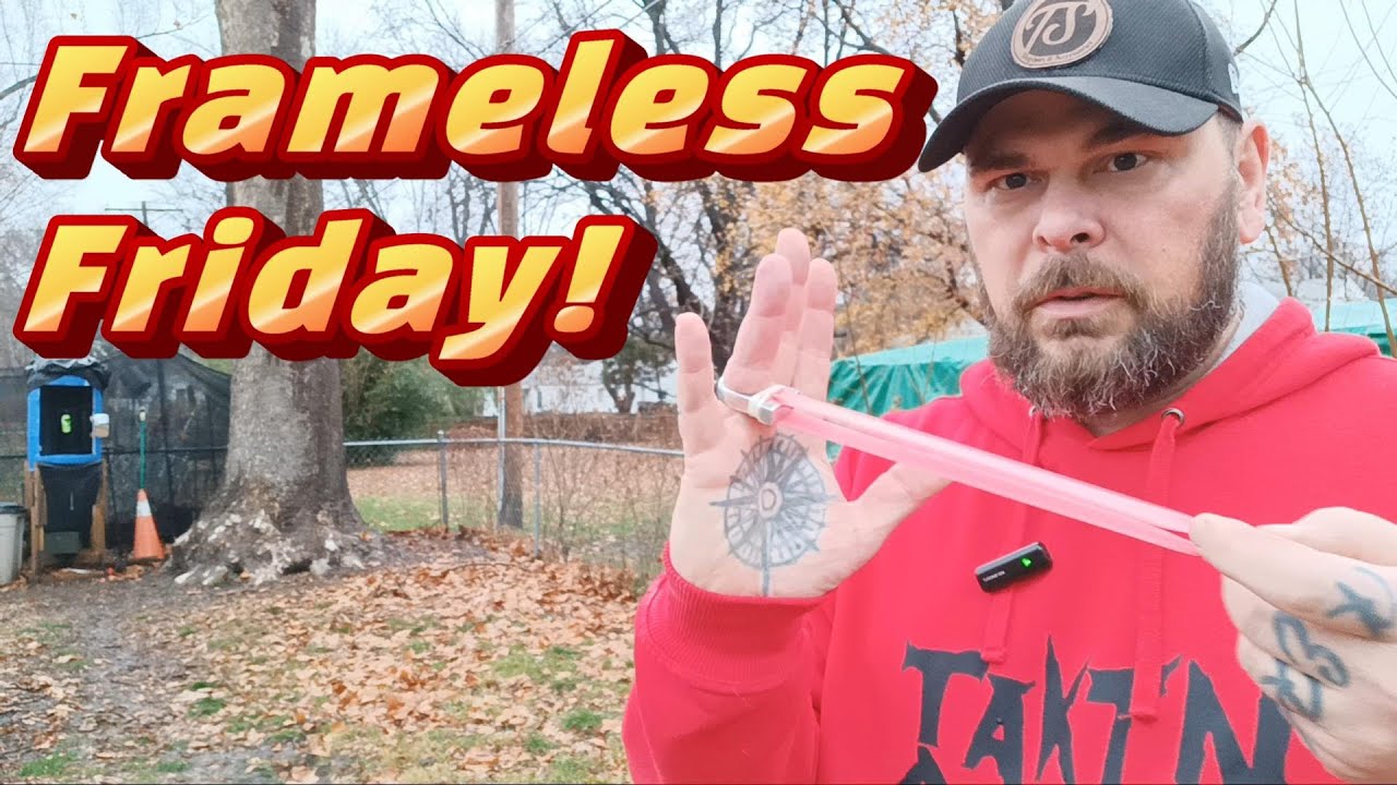 Frameless Friday: Getting back into it!