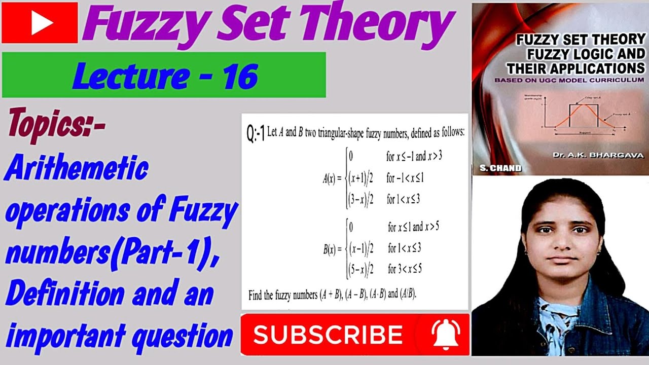 |Lec-16|Arithmetic operations of Fuzzy numbers(Part-1)|Definition and an important question#links👇