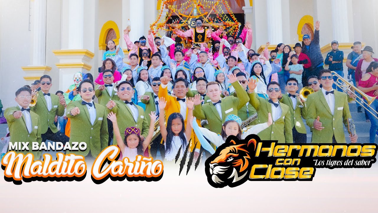 HERMANOS CON CLASE // MIX BANDAZO MALDITO CARIÑO // VIDEO OFICIAL 4K