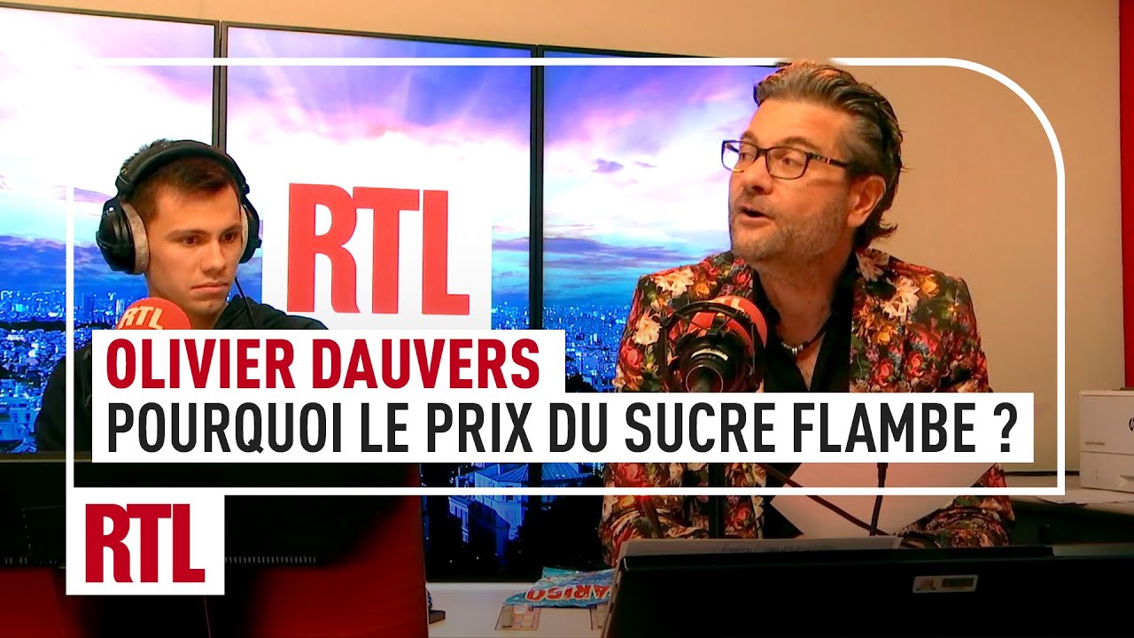 Pourquoi le prix du sucre flambe ? La réponse avec Olivier Dauvers