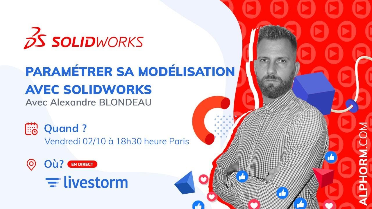 Comment parametrer sa modelisation avec SolidWorks [Webinar]