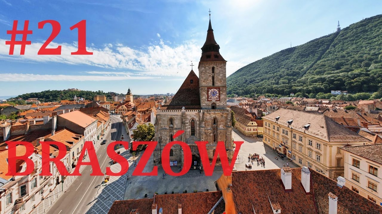 #21 Braszów, Zachwycamy się Rumunią