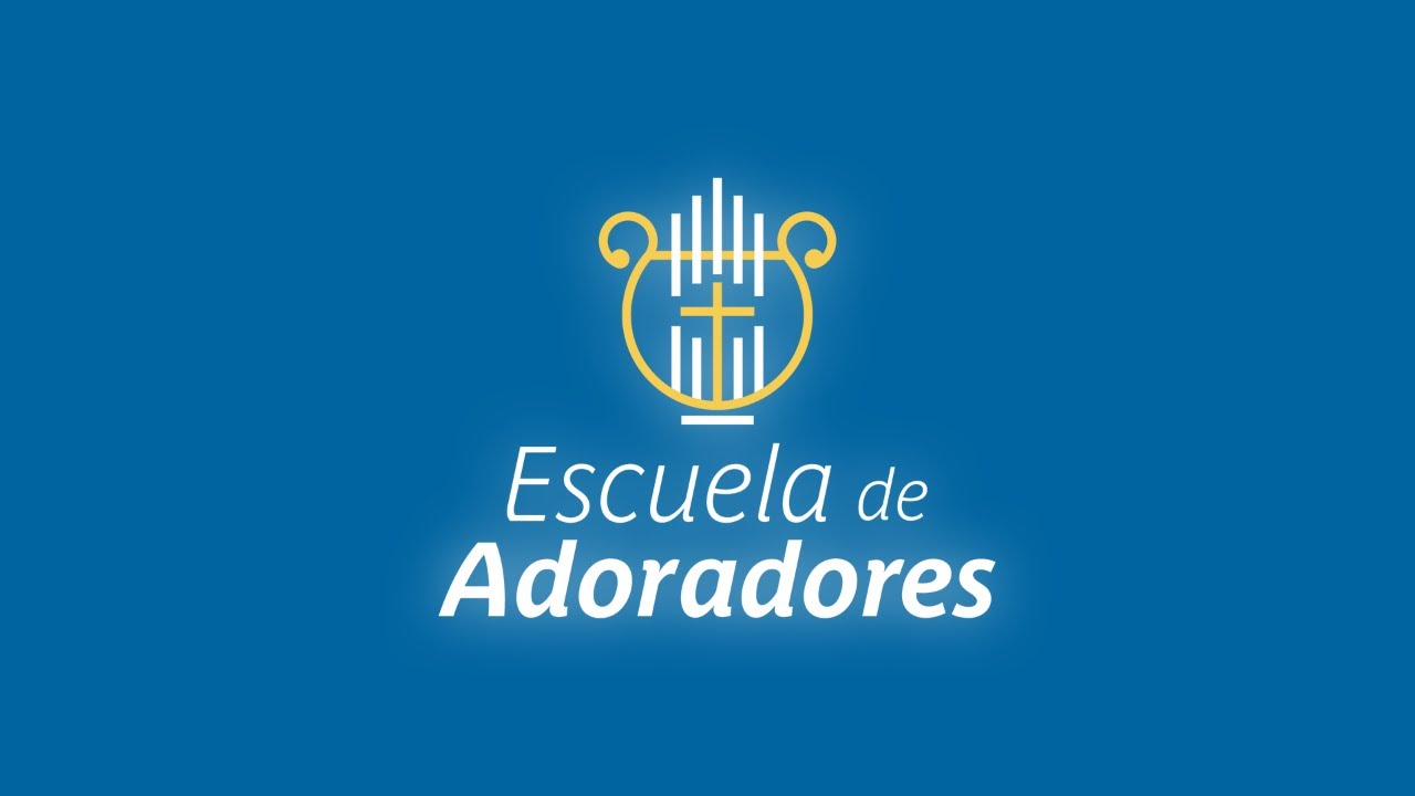Lanzamiento Escuela de Adoradores