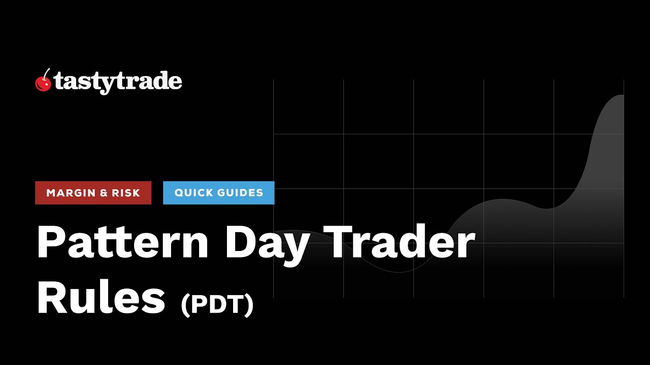 Pattern Day Trader Rules (PDT) & Equity Maintenance Calls (EM)
