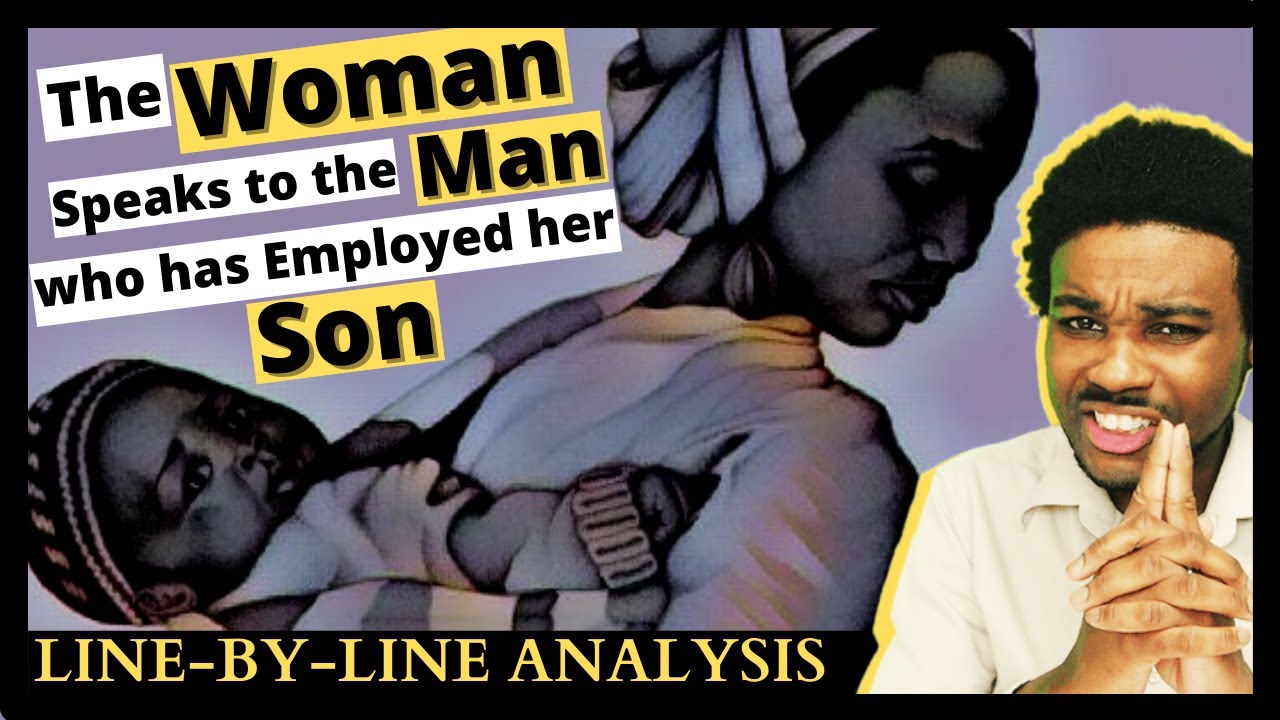 The Woman Speaks to the Man who has Employed Her Son || CSEC English B Poetry Lesson