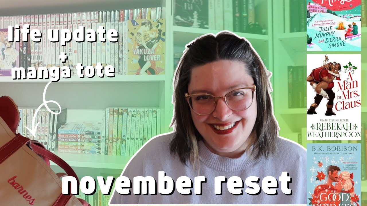life and channel updates, manga reading plans and holiday reading | November Bookish Reset