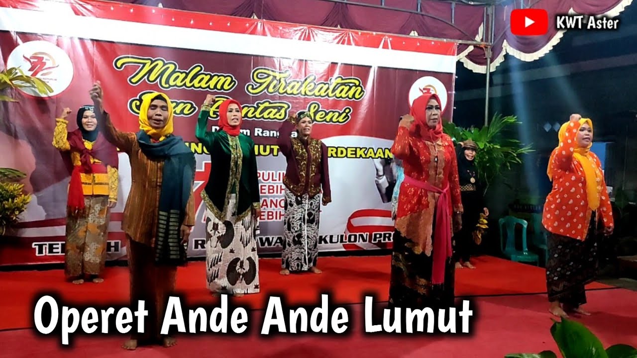 Operet Ande Ande Lumut Oleh Ibu PKK  Terbah RT 06 || KWT Aster || Merdeka || Malam Tirakatan || RI