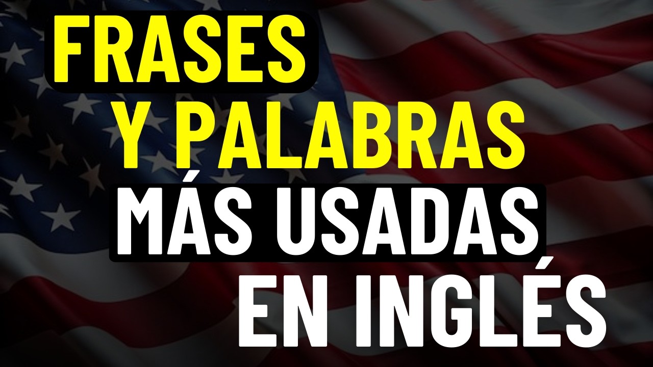 🔴 FRASES en INGLÉS más USADAS 🇺🇸🔥 aprende fácil y rápido