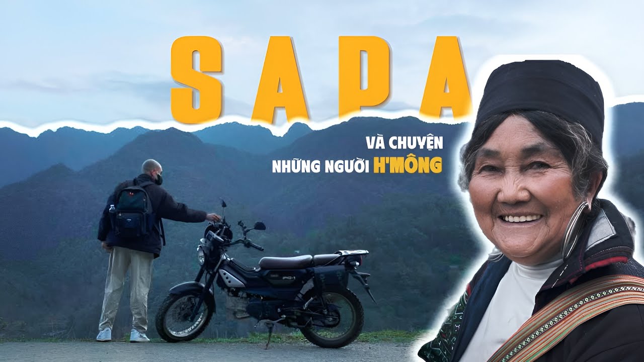 SAPA có còn đẹp? và chuyện những người H'Mông dễ mến | lão tào vlog