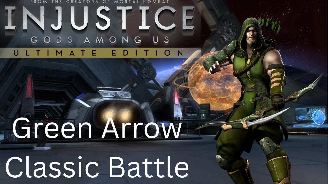 Injustice: Gods Among Us UE w/Mod - Green Arrow Classic Battle