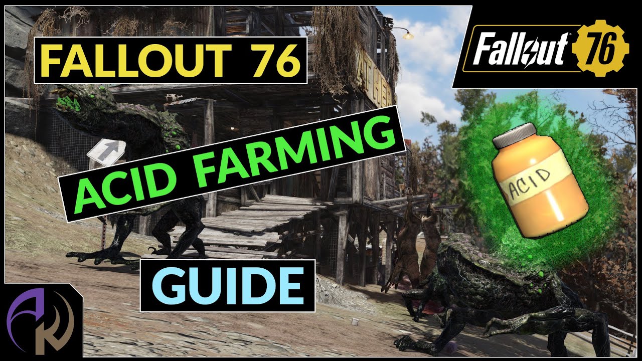 Fallout 76 ACID FARMING Guide - EASY to Follow with NEW PLAYER Options