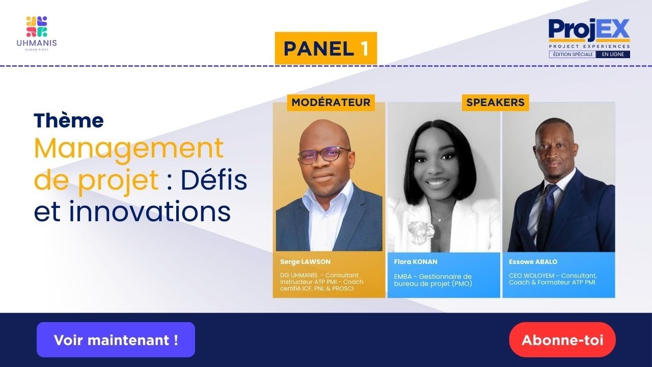 ProjEX 2025 | PANEL 1 Management de Projet -Défis & Innovations